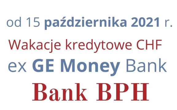 15.10.2021 Kredyt frankowy GE&nbsp;Money Bank | Sądowe wstrzymanie płatności rat DWÓCH kredytów „walutowych”​