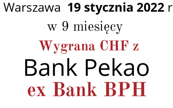 19.01.2022 Kredyty frankowe. W&nbsp;9 miesięcy wyrok przeciwko Pekao