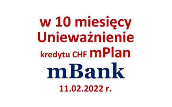 Wygrana CHF w&nbsp;10 miesięcy! Sądowe unieważnienie umowy kredytu CHF mPlan​ z&nbsp;mBank