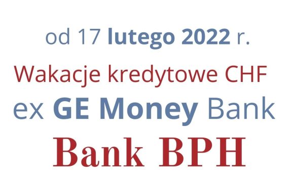 17.02.2022 Zawieszenie spłaty kredytu Bank BPH | Frankowicze przestają dalszych spłat kredytu CHF