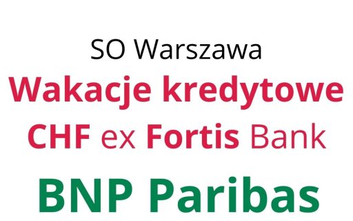 07.07.2022 Uzyskaliśmy wstrzymanie płatności rat BNP Paribas Bank Polska | Kredyty frankowe