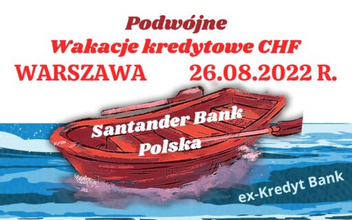 22.08.2022 Uzyskaliśmy dla Frankowiczów legalne zawieszenie kredytu Santander Bank | Skuteczny sposób na&nbsp;odciążenie budżetu domowego
