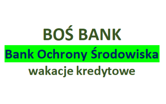 21.12.2022 BOŚ Bank wakacje kredytowe