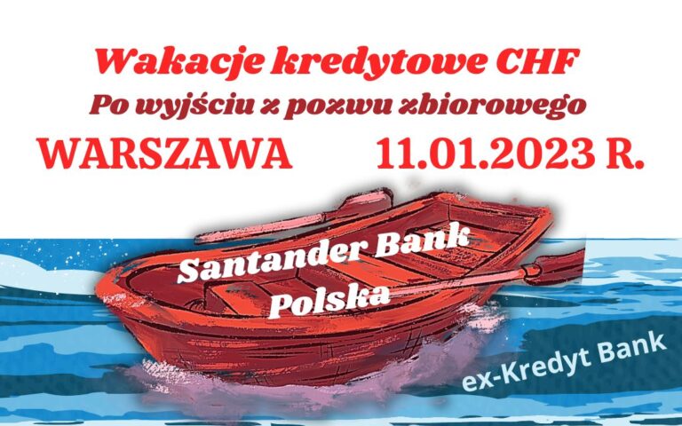 11.01.2023 Wakacje kredytowe w&nbsp;Santander Bank Polska po&nbsp;wyjściu z&nbsp;pozwu zbiorowego | Szybki i&nbsp;skuteczny proces jest możliwy