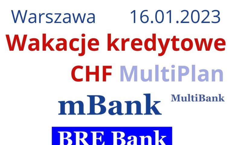 Wakacje kredytowe CHF MultiPlan w&nbsp;mBank (ex BRE) – Kontynuujemy serię doskonałych wiadomości z&nbsp;sądu