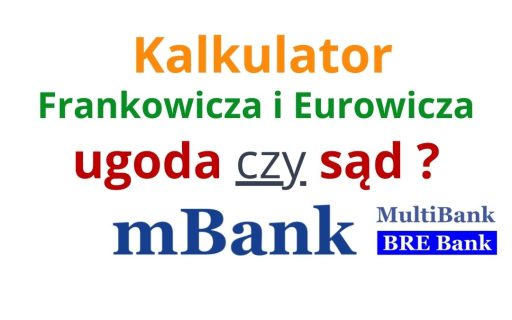 Ugody frankowe mBank | Dlaczego klienci mBanku wybierają sądowe unieważnienie umowy kredytu?
