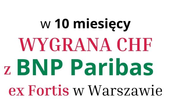 12.06.2023 Wygrana frankowa BNP Paribas w&nbsp;10 mies. od&nbsp;złożenia pozwu