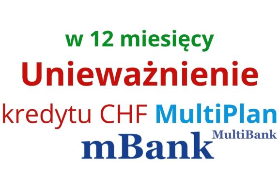 21.09.2023 Sądowe unieważnienie kredytu mBank – wygrana CHF w&nbsp;12 mies.