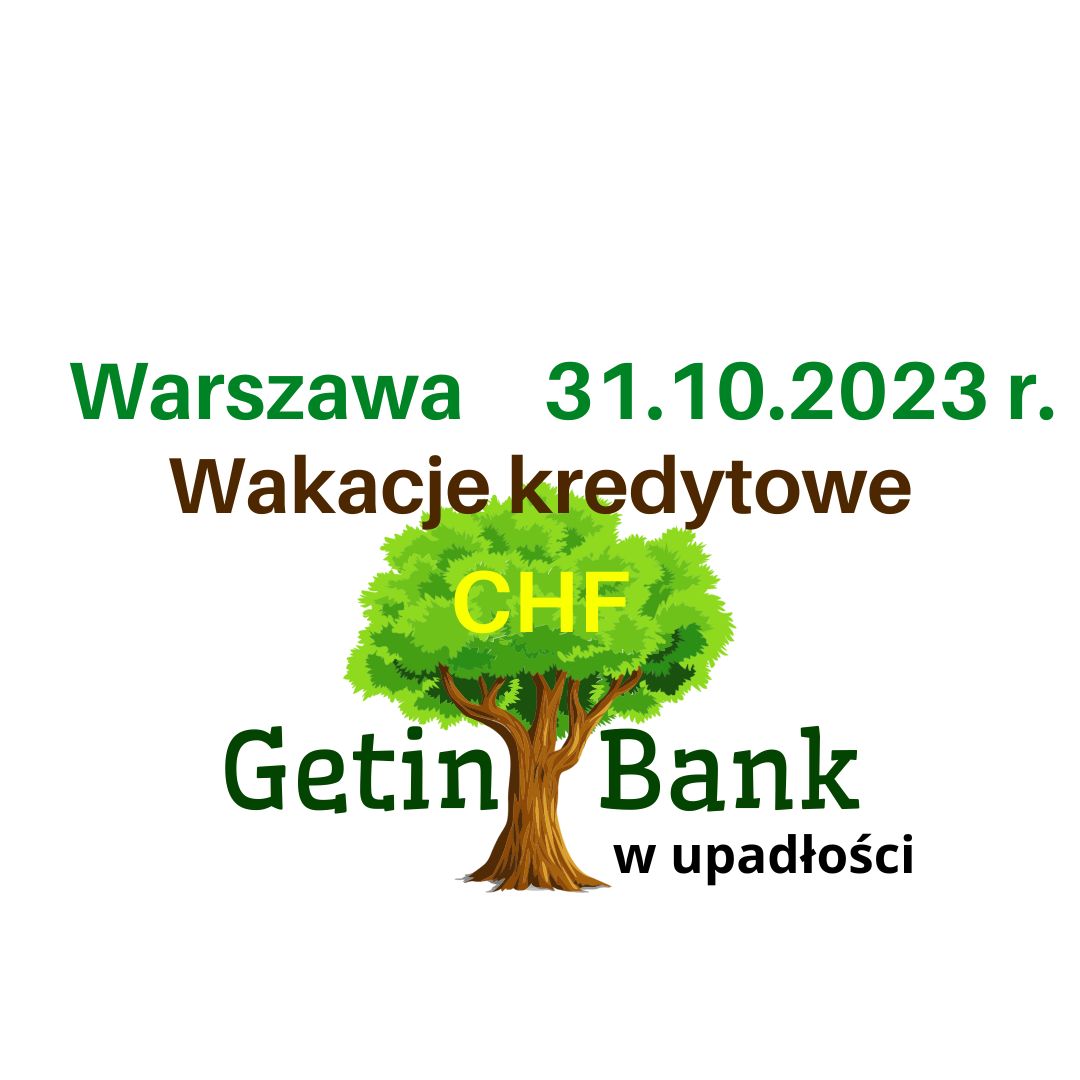 Wstrzymanie płatności rat Getin Bank w upadłości