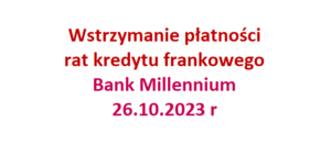 26.10.2023 Zabezpieczenie roszczenia Bank Millennium