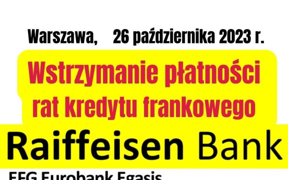 26.10.2023 Kredyt frankowy Raiffeisen (ex- Polbank EFG)
