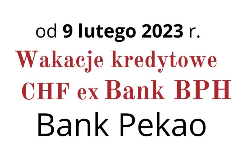 9.02.2023 Zawieszenie rat kredytu w&nbsp;Pekao | Uwolnij się od&nbsp;franka w&nbsp;umowie