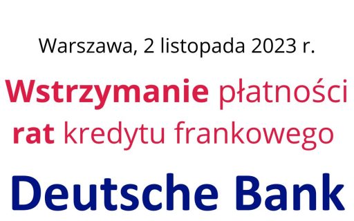 02.11.2023 Zawieszenie rat kredytu Deutsche Bank Polska