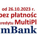 2023.10.26_SA_Warszawa_zgoda_na_wstrzymanie_obowiązku_platnosci_rat_kredytu_MultiPlan_do_mBanku