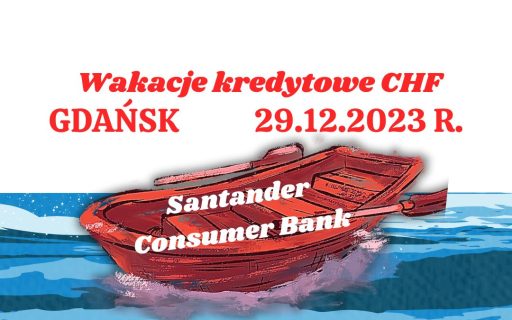 29.12.2023 Zawieszenie spłat CHF w&nbsp;Santander Consumer Bank