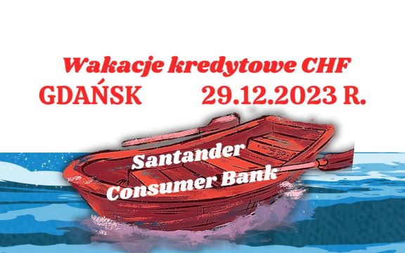 29.12.2023 Zawieszenie spłat CHF w&nbsp;Santander Consumer Bank