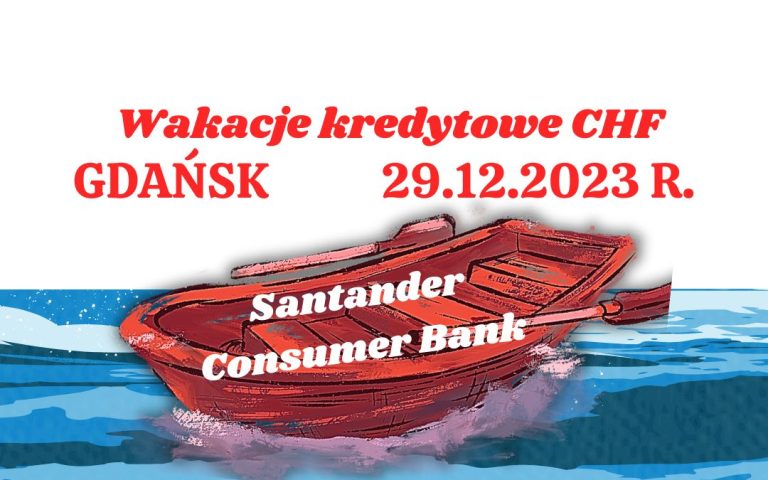 29.12.2023 Zawieszenie spłat CHF w&nbsp;Santander Consumer Bank