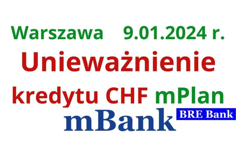 9.01.2024 Wygrane sprawy frankowe z&nbsp;mBank (ex- BRE Bank)
