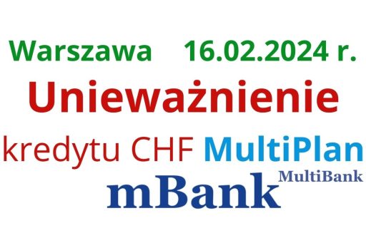 16.02.2024 Wygrana CHF z&nbsp;mBankiem (ex-BRE Bank): unieważnienie umowy multiPlan