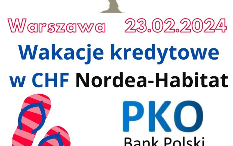 23.02.2024 Nordea-Habitat 2007 – wstrzymanie płatności rat kredytu frankowego