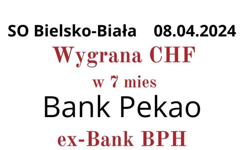 08.04.2024 Wyrok frankowy Pekao Bank Hipoteczny | Sądowa wygrana w&nbsp;sprawie spłaconego kredytu