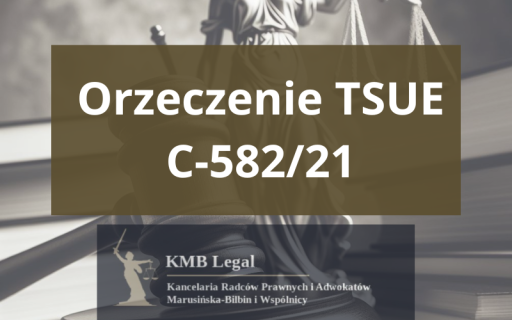 TSUE C-582/21: szansa dla kredytobiorców na&nbsp;wznowienie postępowania w&nbsp;przypadku wyroków zaocznych