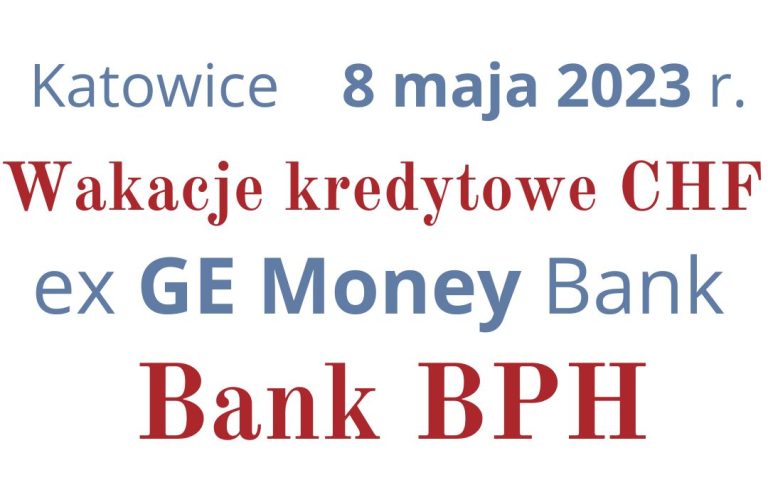 08.05.2024 Bank BPH | Wakacje kredytowe 2024 rat CHF
