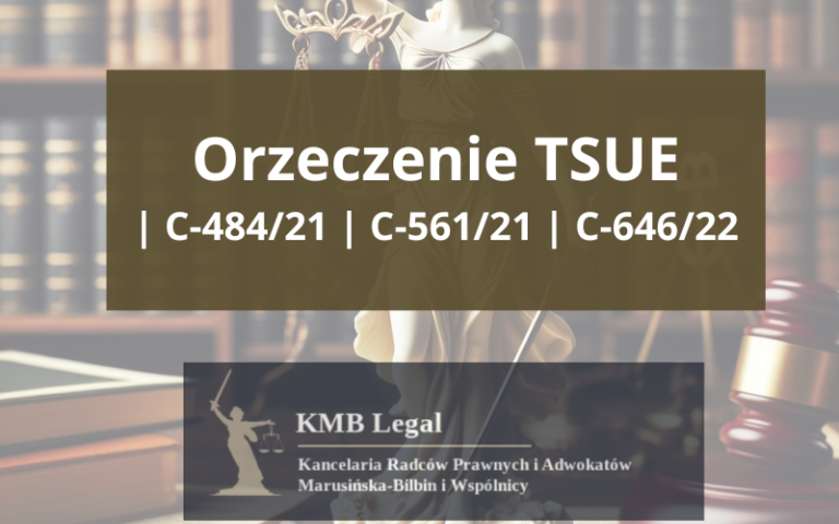 Orzeczenia TSUE w&nbsp;sprawie Frankowiczów | C-484/21 | C-561/21 | C-646/22
