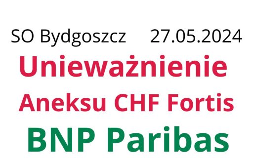 27.05.2024 Przewalutowanie kredytu BNP Paribas | Wygrana o&nbsp;ANEKS CHF