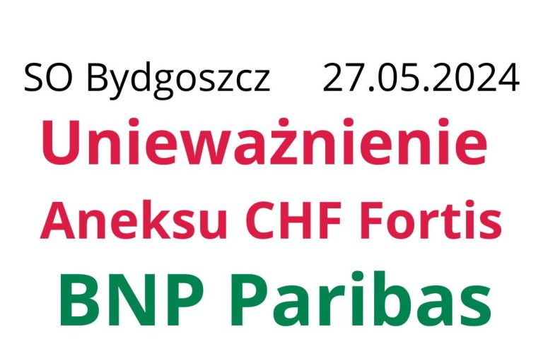 27.05.2024 Przewalutowanie kredytu BNP Paribas | Wygrana o&nbsp;ANEKS CHF