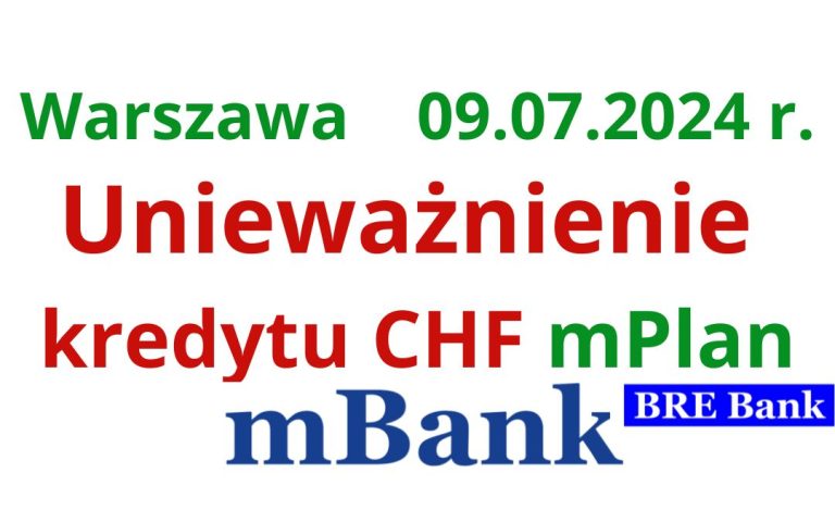 09.07.2024 Wyroki frankowe mBank – kolejne sukcesy Frankowiczów w&nbsp;sprawach kredytów frankowych