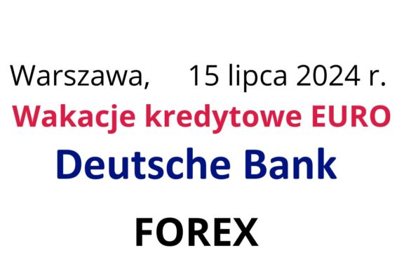 15.07.2024 Deutsche Bank Polska SA | Uzyskaliśmy wstrzymanie płatności rat dla umowy kredytu z&nbsp;FOREX w&nbsp;euro