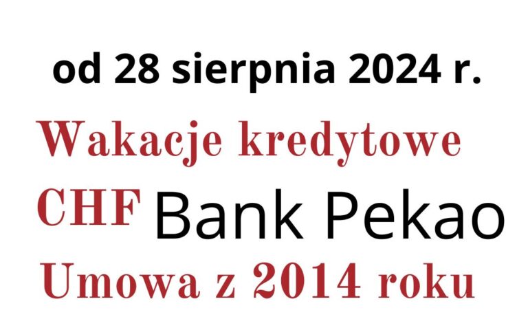 28.08.2024 Forum Frankowiczów Bank Pekao | Uwolnij się od&nbsp;franka w&nbsp;umowie kredytu