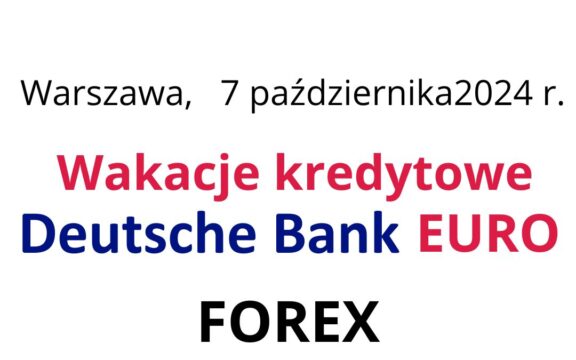 07.10.2024 Forum Eurowiczów Deutsche Bank | Jak walczyć z&nbsp;ratami kredytu w&nbsp;EURO?