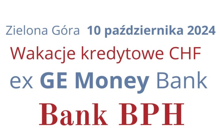 08.10.2024 BPH propozycja ugody | Frankowicze  z&nbsp;GE&nbsp;Money Bank wybrali realne korzyści finansowe i&nbsp;przestali płacić raty
