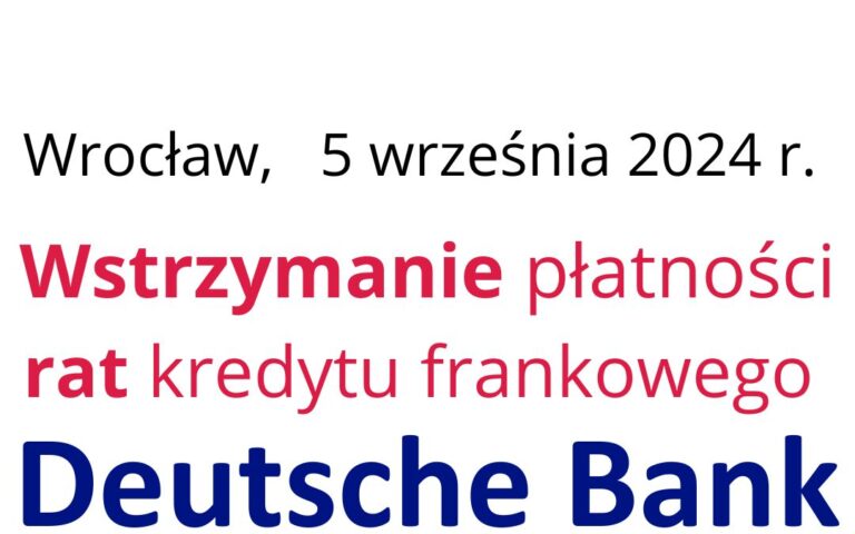 05.09.2024 Uwolnij się od&nbsp;kredytu we&nbsp;frankach Deutsche Bank Polska | Frankowicze wygrywają w&nbsp;sądach