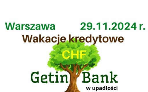 29.11.2024 Sprawy sądowe Frankowiczów przeciwko Getin Bank nabierają tempa | Kolejne wakacje kredytowe CHF