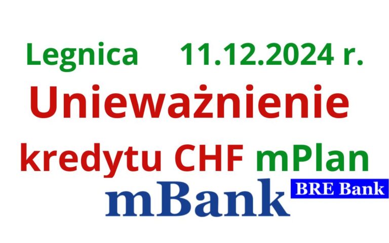 11.12.2024 mBank kredyty frankowe | Wygrana CHF w&nbsp;15 mies. w&nbsp;sprawie umowy „mPlan”