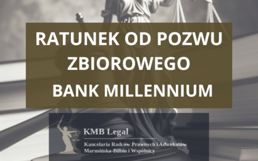 Pozew zbiorowy Millennium | Ratunek dla Frankowiczów – wybierz postępowanie indywidualne i&nbsp;odzyskaj swoje pieniądze!