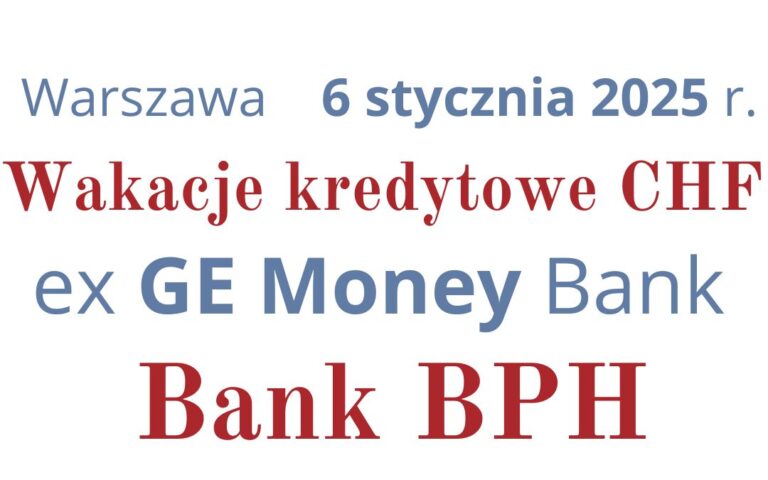 06.01.2025 Bank BPH ugody z&nbsp;Frankowiczami a&nbsp;wakacje kredytowe| Jaka opcja korzystniejsza w&nbsp;2025 roku?