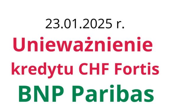23.01.2025 Fortis Bank | Sukces Frankowiczów | Kolejne zwycięstwo przeciwko BNP Paribas