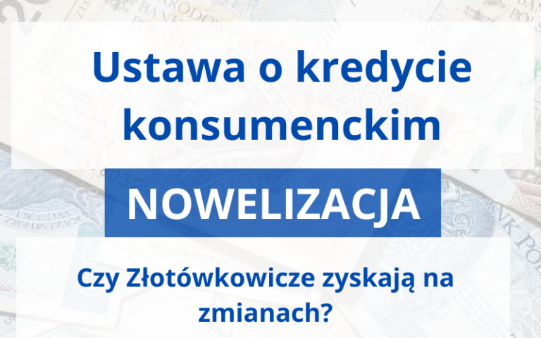 Nowa ustawa o&nbsp;kredycie konsumenckim | Czy&nbsp;Złotówkowicze zyskają na&nbsp;projektowanych zmianach?