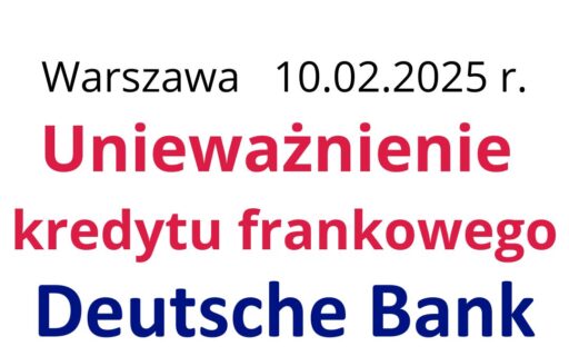 10.02.2025 Deutsche Bank kolejny raz wygrał z&nbsp;Frankowiczami? Nie&nbsp;u&nbsp;nas: kolejna wygrana CHF!
