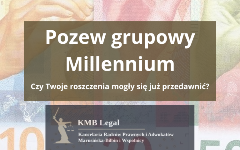 Pozew grupowy Millennium przedawnienie roszczeń | Działaj teraz, zanim stracisz możliwość odzyskania pieniędzy!