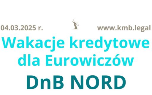 04.03.2025 DnB NORD spłata kredytu w&nbsp;euro | Sukces Eurowiczów | Zawieszenie rat kredytu