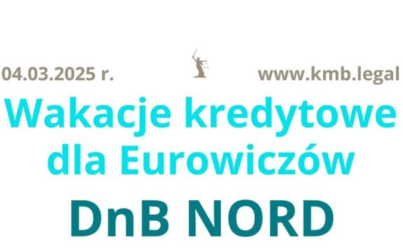 04.03.2025 DnB NORD spłata kredytu w&nbsp;euro | Sukces Eurowiczów | Zawieszenie rat kredytu