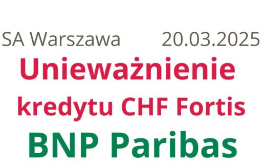 20.03.2025 Frankowicze vs kurs BNP Paribas Bank Polska – kolejne prawomocne unieważnienie kredytu CHF!
