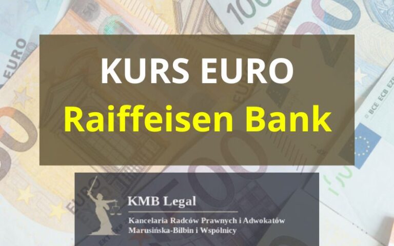 Kurs euro Raiffeisen | Nie&nbsp;sprawdzaj kursu EURO – zyskaj wolność od&nbsp;kredytu hipotecznego w&nbsp;walucie