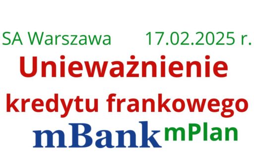 17.02.2025 Zwrot nadpłaconych rat kredytu we&nbsp;frankach – forum | Kolejne prawomocne unieważnienie kredytu CHF krok po&nbsp;kroku