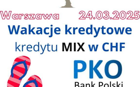 24.03.2025 Forum Frankowiczów Banku PKO BP&nbsp;| Jak smakuje wolność od&nbsp;kredytu hipotecznego CHF?
